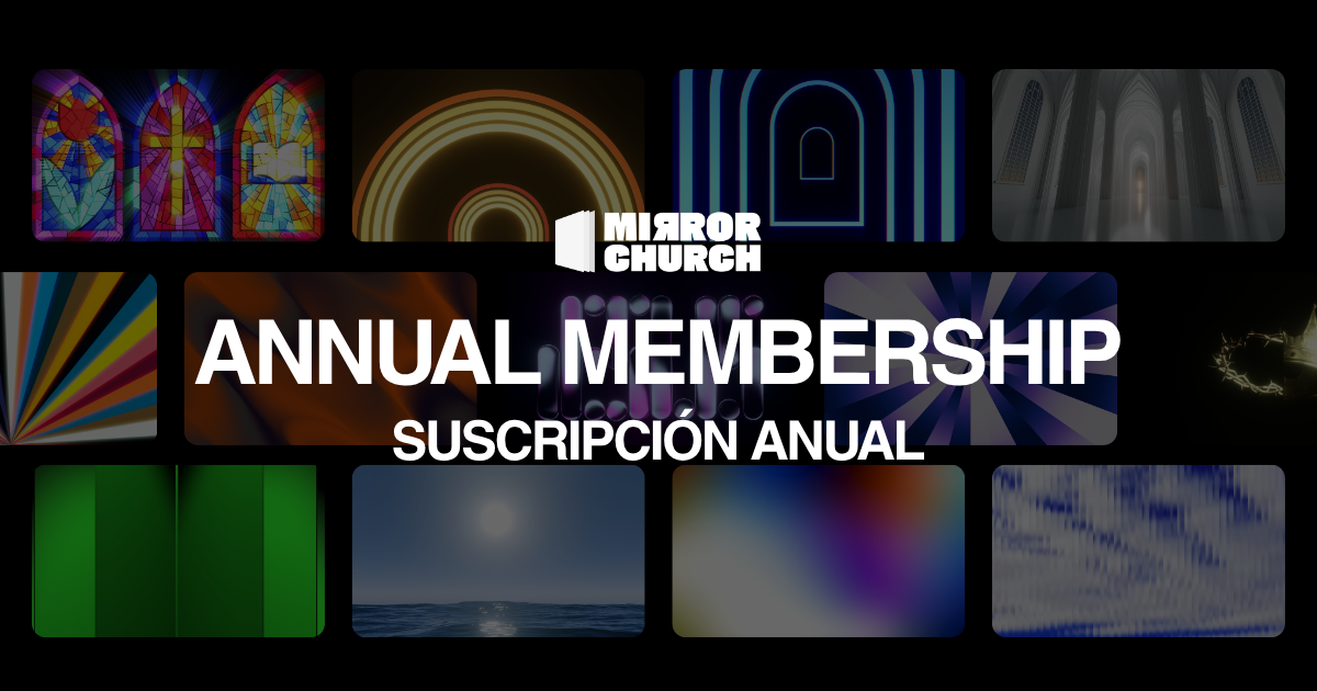 Membresía anual MirrorChurch