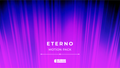ETERNO - MOTION