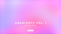 Gradients VOL.I Complete Pack