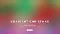 Gradient Christmas Complete Pack