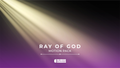 Ray of God Complete Pack